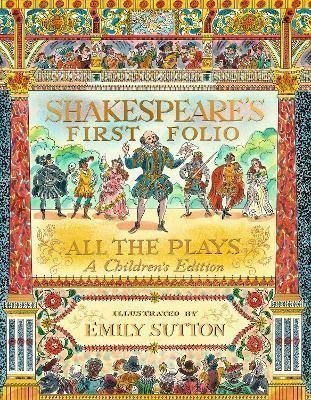 Shakespeares First Folio All The Plays A Childrens Edition – Shakespeare William