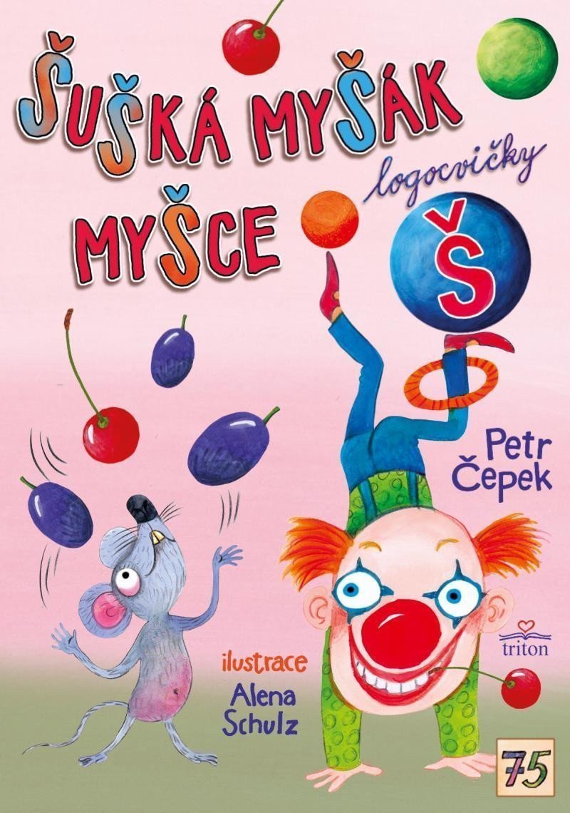Šušká myšák myšce – Čepek Petr