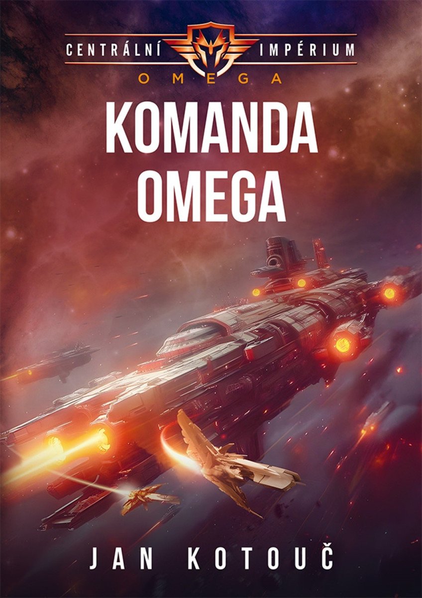 Centrální impérium Omega 1 - Komanda Omega – Kotouč Jan