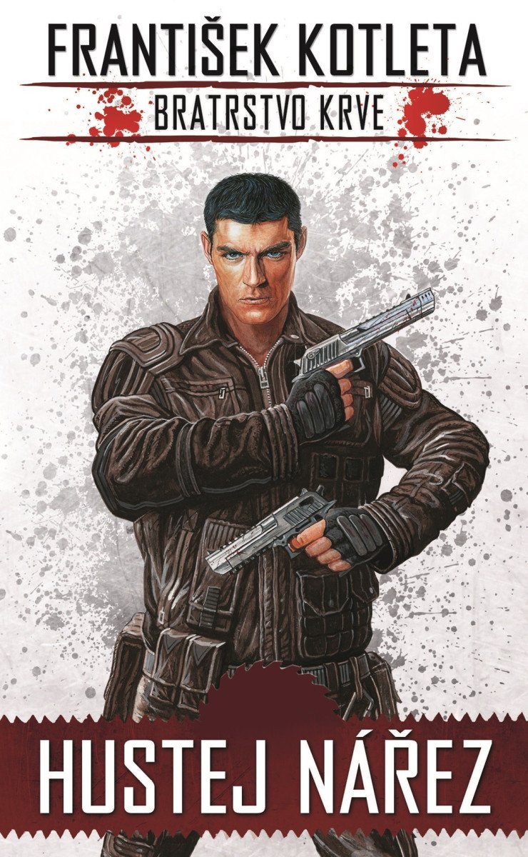 Hustej nářez - Bratrstvo krve 1 – Kotleta František