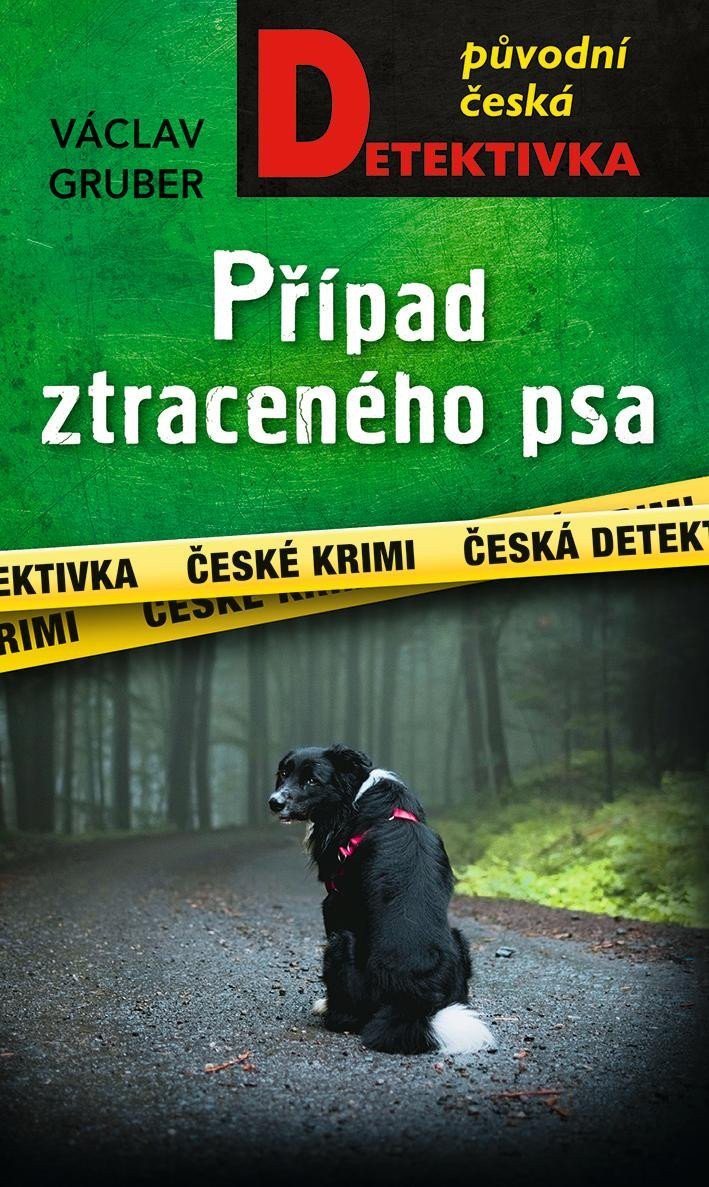 Případ ztraceného psa – Gruber Václav