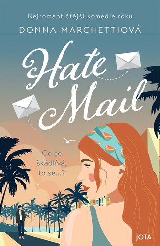 Hate Mail – Marchetti Donna
