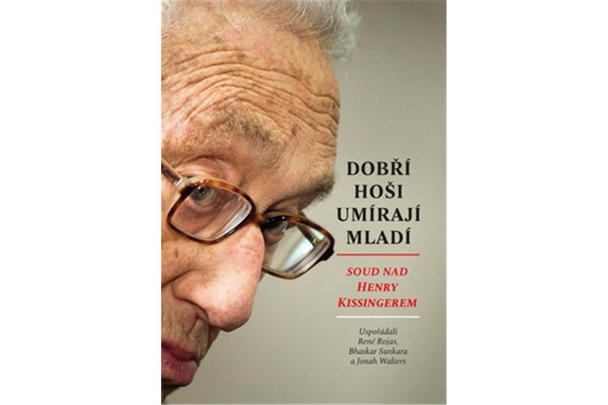 Dobří hoši umírají mladí - Soud nad Henry Kissingerem – Rojas René
