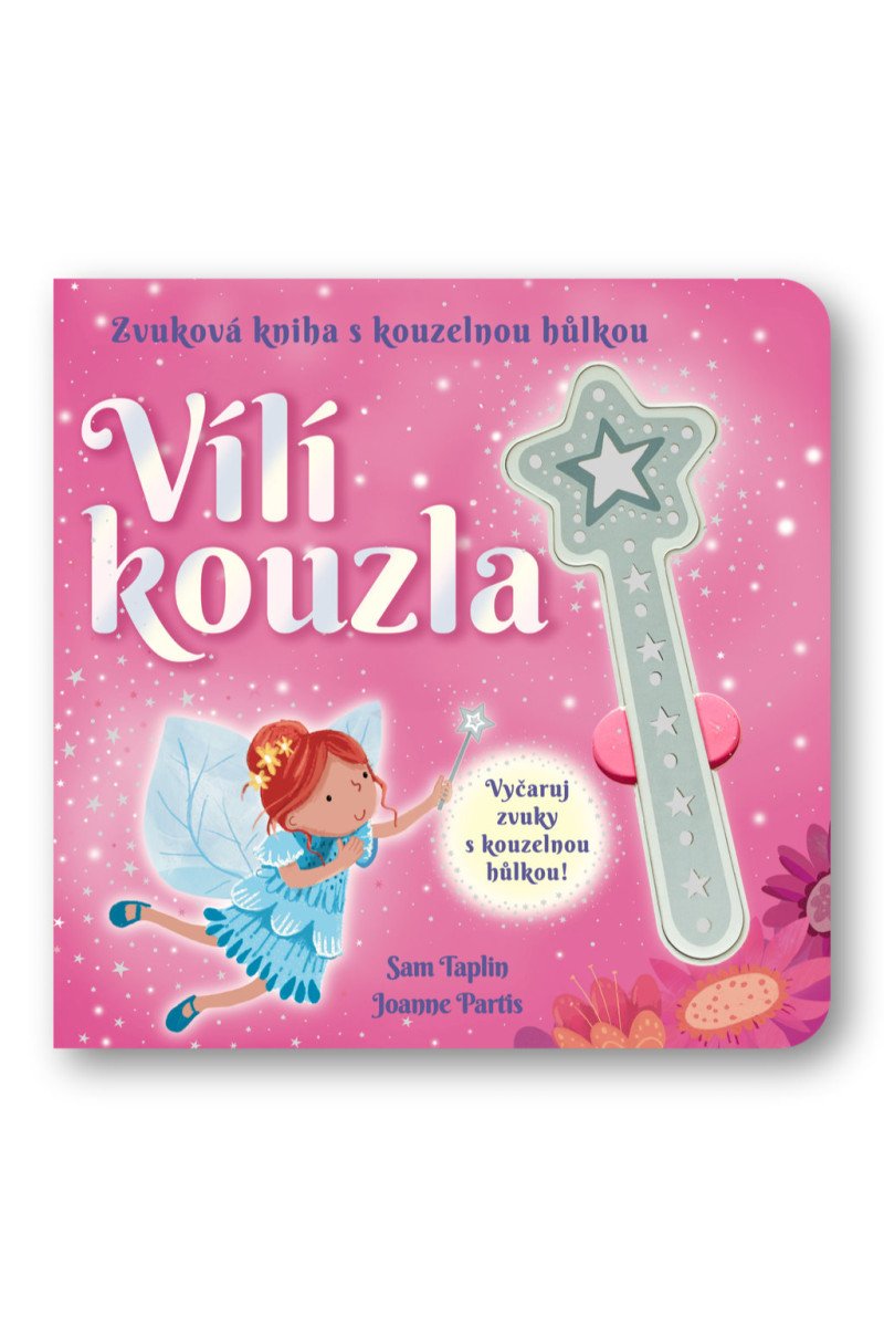 Vílí kouzla - Zvuková kniha s kouzelnou hůlkou
