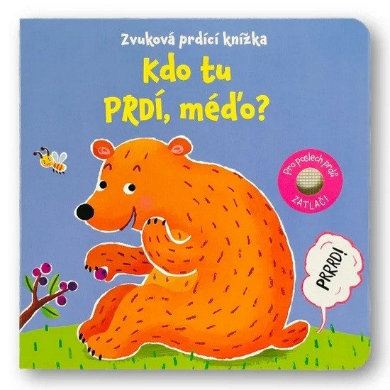 Kdo tu prdí méďo Zvuková prdící knížka