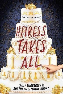 Heiress Takes All – Wibberley Emily
