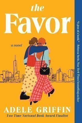 The Favor A Novel – Griffin Adele