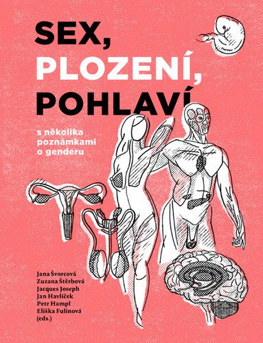 Sex plození pohlaví s několika poznámkami o genderu – Hampl Petr