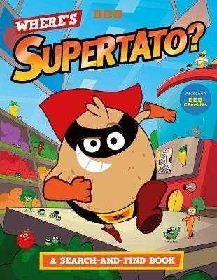Wheres Supertato A Search-and-Find Book As seen on BBC CBeebies
