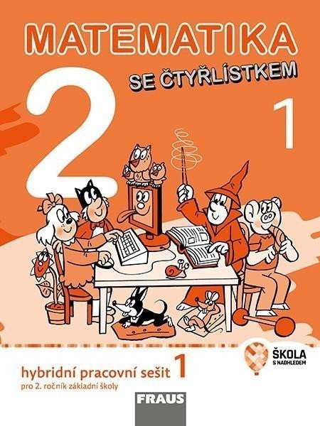 Matematika se Čtyřlístkem 21 pro ZŠ - hybridní pracovní sešit – group of authors