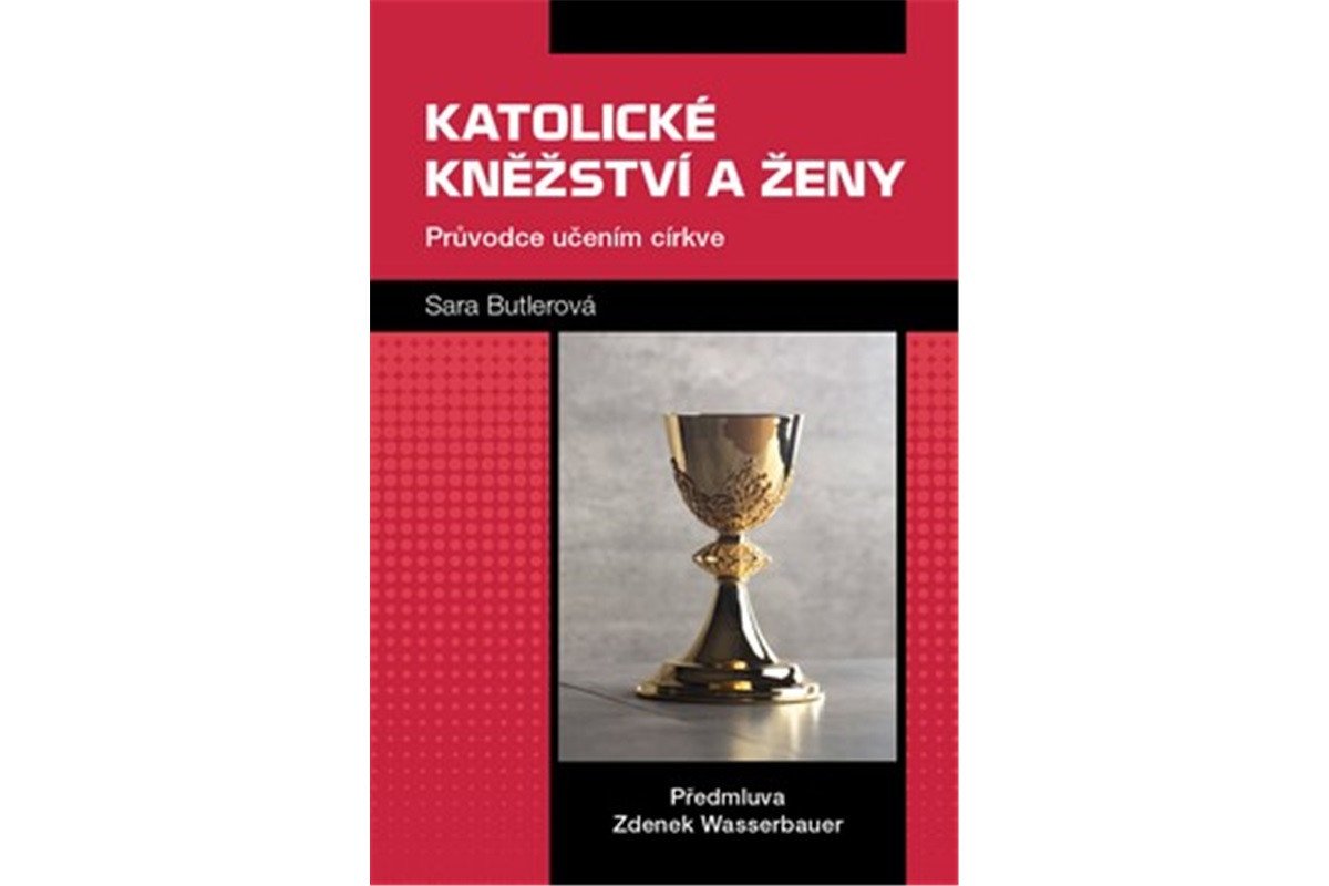 Katolické kněžství a ženy – Butlerová Sara