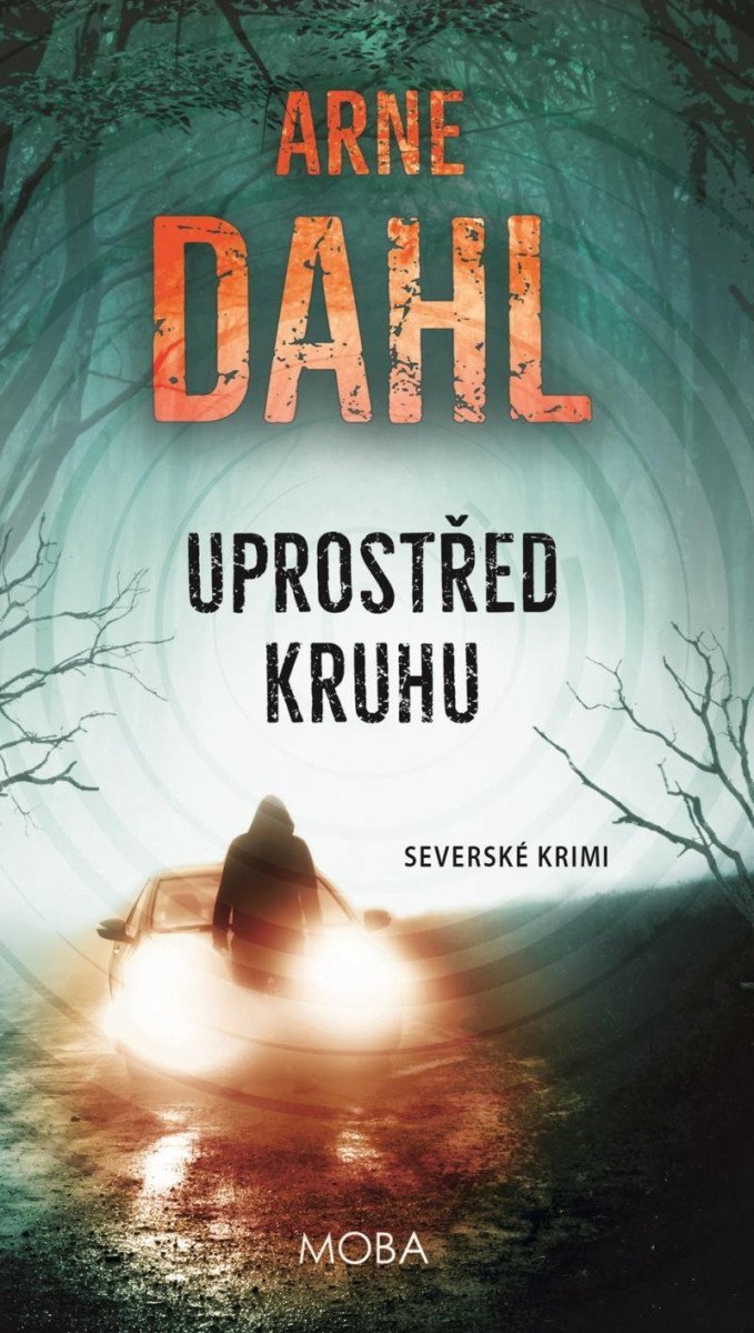 Uprostřed kruhu – Dahl Arne