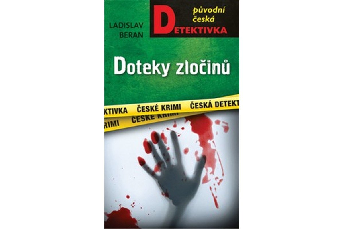 Doteky zločinů – Beran Ladislav