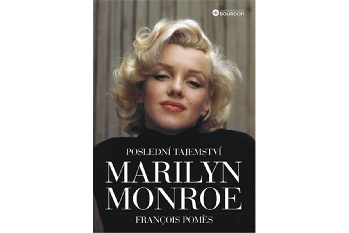 Poslední tajemství Marilyn Monroe – Pomes Francois