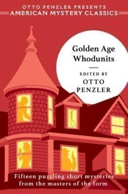 Golden Age Whodunits – Penzler Otto
