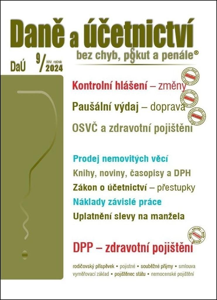 DaÚ 92024 Kontrolní hlášení – změny Paušální výdaj na dopravu OSVČ ve zdravotním pojištění