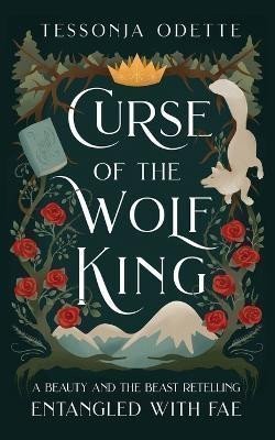 Curse of the Wolf King – Odette Tessonja (2021)