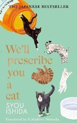 Well Prescribe You a Cat – Išida Sui