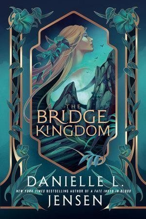 The Bridge Kingdom – Jensen Danielle L