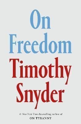 On Freedom EXP – Snyder Timothy
