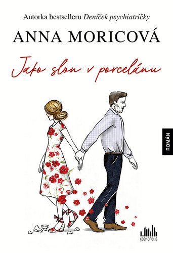 Jako slon v porcelánu – Moricová Anna