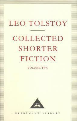 The Complete Short Stories 2 – Tolstoj Lev Nikolajevič