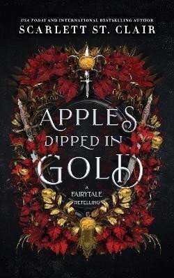 Apples Dipped in Gold – St Clair Scarlett