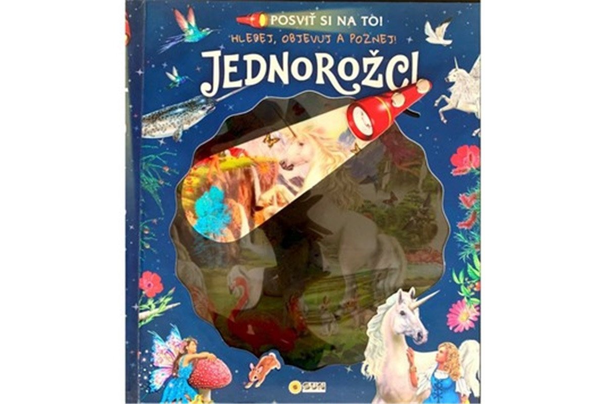 Posviť si na to Jednorožci - Knížka s baterkou
