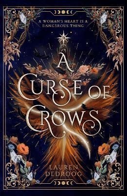 A Curse of Crows: The internationally acclaimed romantasy with a female villain origin story – Dedroog Lauren (2024)