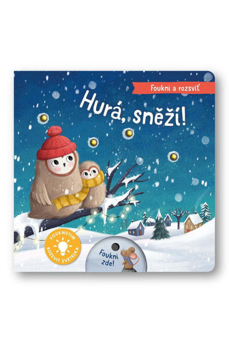 Foukni a rozsviť - Hurá sněží
