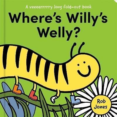 Wheres Willys Welly A VERY long fold-out book – Jones Rob