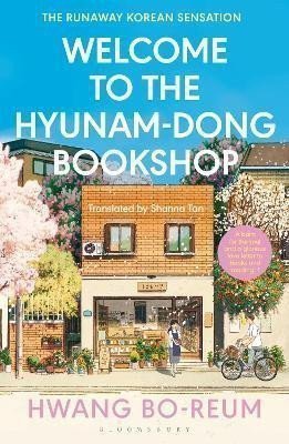 Welcome to the Hyunam-dong Bookshop The heart-warming Korean sensation – Bo-reum Hwang