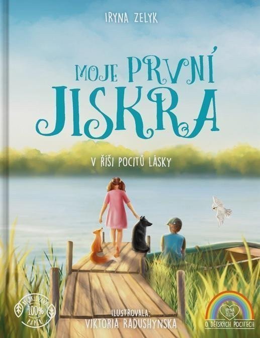 Moje první jiskra - V říši pocitů lásky – Zelyk Iryna