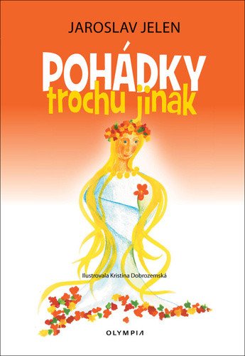 Pohádky trochu jinak – Jelen Jaroslav