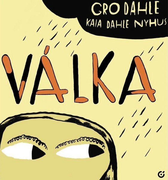 Válka – Dahle Gro