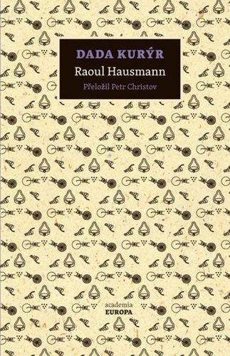 Dada kurýr – Hausmann Raoul