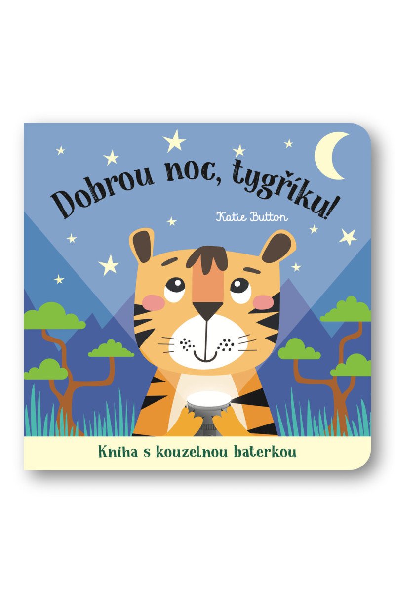 Dobrou noc tygříku Kniha s kouzelnou baterkou – Button Katie