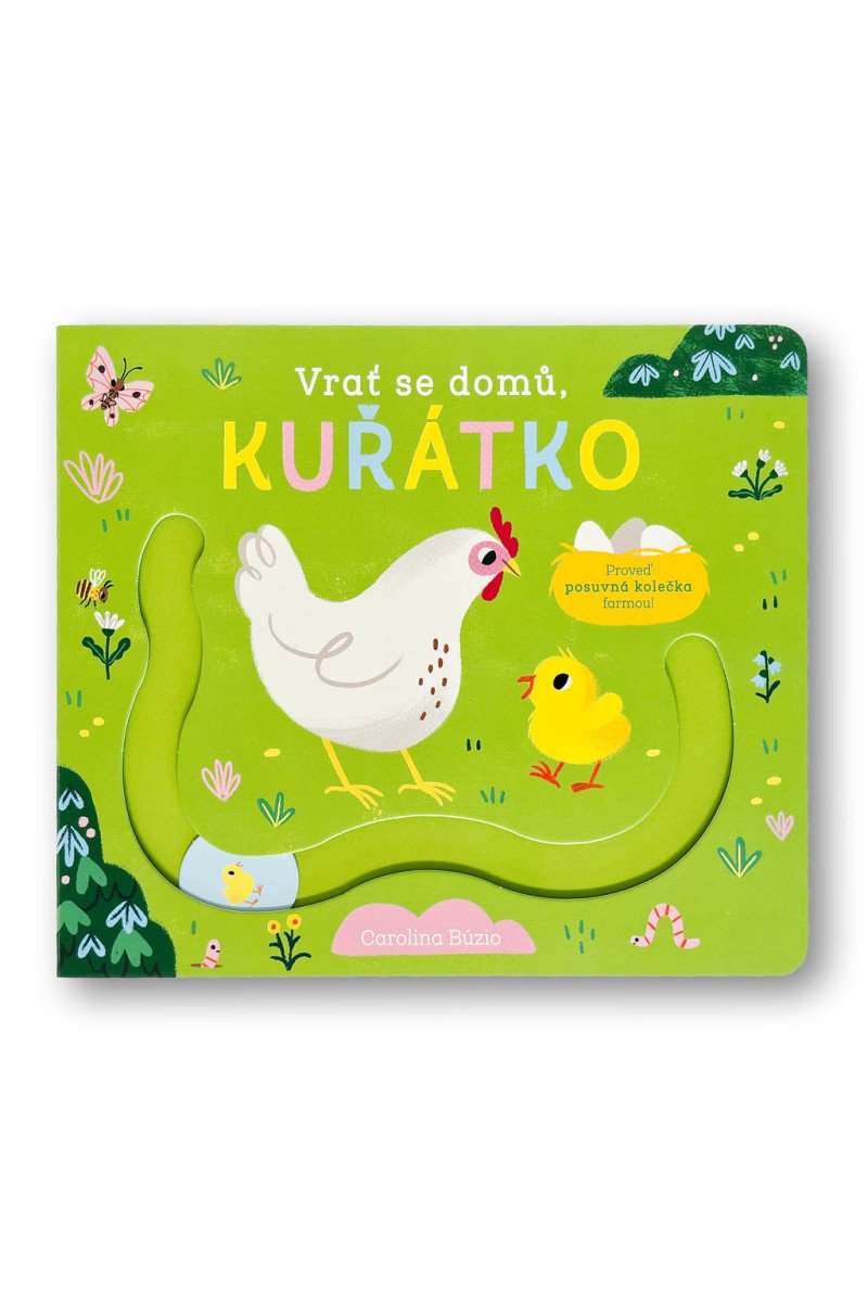 Vrať se domů kuřátko