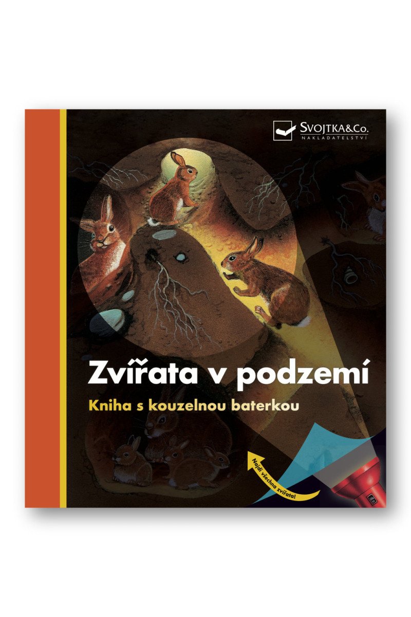 Zvířata v podzemí - Kniha s kouzelnou baterkou
