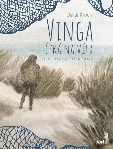 Vinga čeká na vítr – Kroon Oskar
