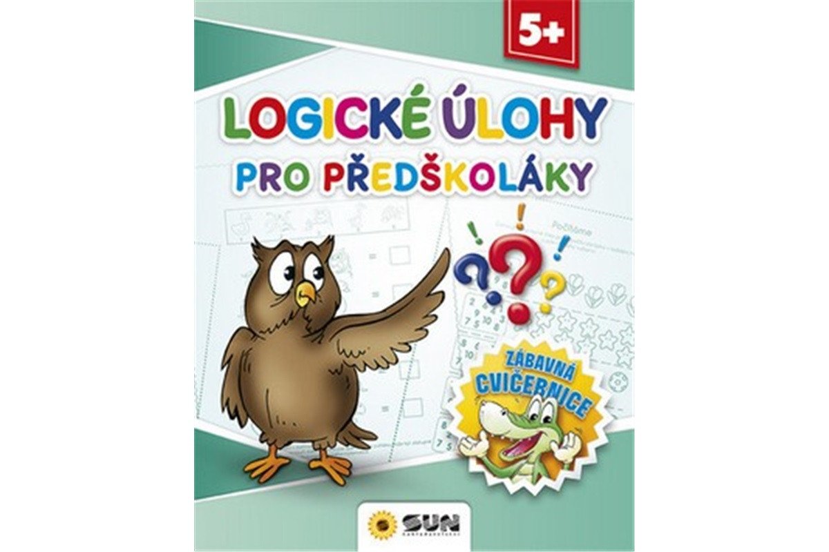 Logické úkoly pro předškoláky - Zábavná cvičebnice 5