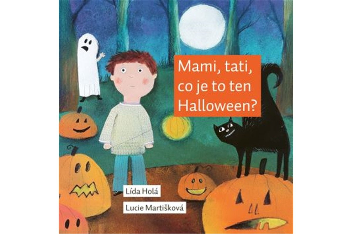 Mami tati co je to ten Halloween – Holá Lída