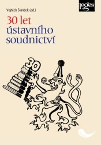 30 let ústavního soudnictví – Šimíček Vojtěch