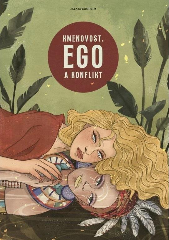 Kmenovost Ego a konflikt – Bonheim Jalaja