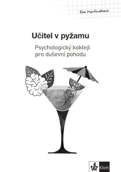 Psychologický průvodce II. díl – Učitel v pyžamu – Martináková Eva (2024)