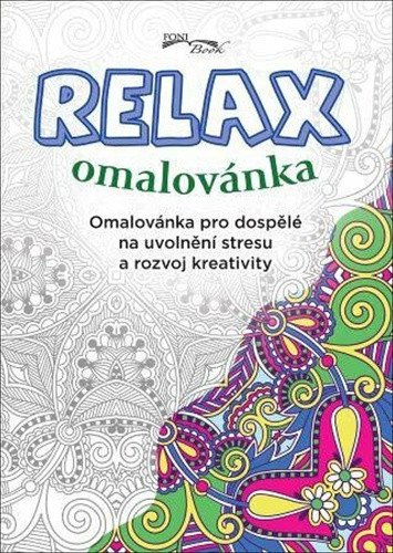 Relax omalovánka - Omalovánka pro dospělé na uvolnění stresu a rozvoj kreativity