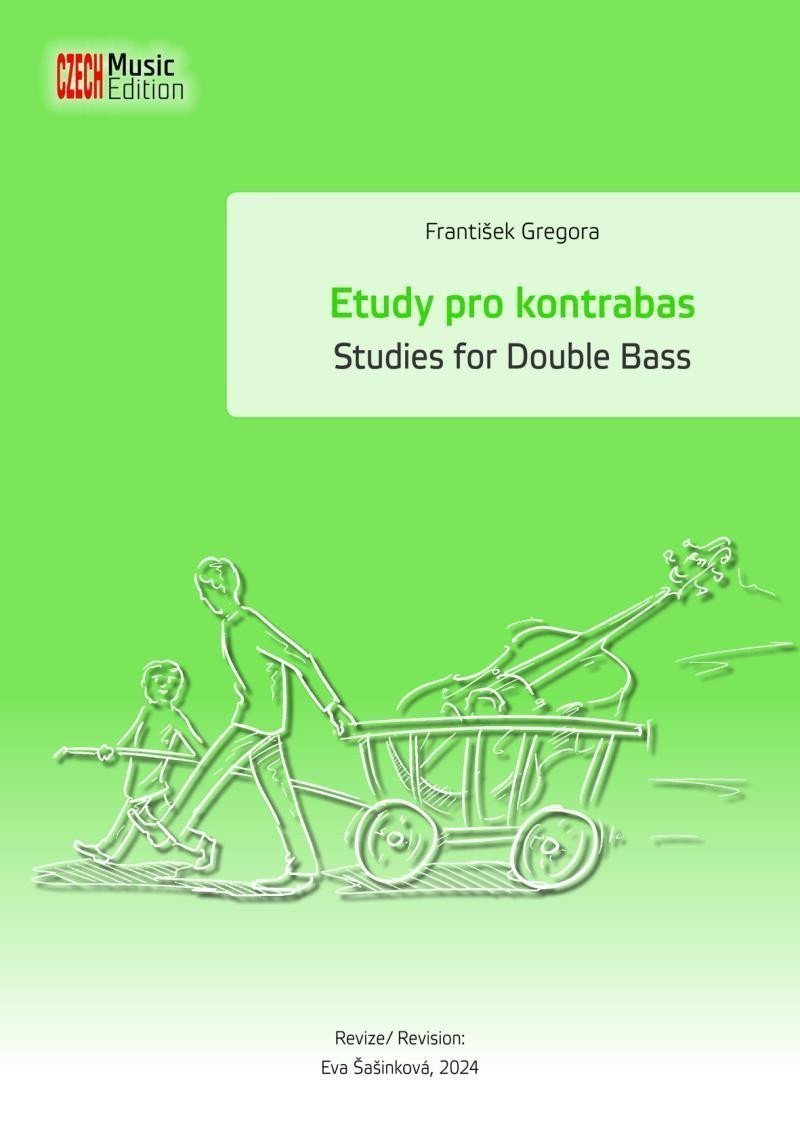 Etudy pro kontrabas  Studies for Double Bass – Gregora František