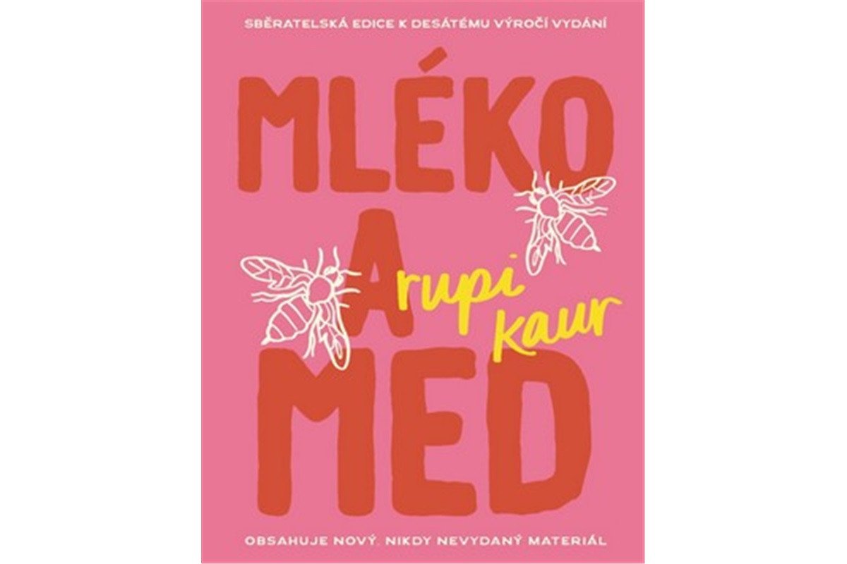 Mléko a med 10 výročí – Kaur Rupi