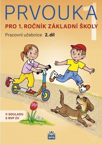 Prvouka pro 1ročník základní školy - Pracovní učebnice 2 díl