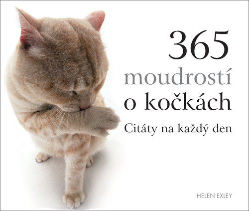 365 moudrostí o kočkách – Exleyová Helen